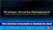 PDF [DOWNLOAD] Strategic Security Management: A Risk Assessment Guide for Decision Makers Book