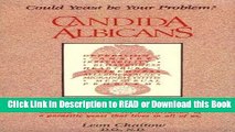 [Download] Candida Albicans: Could Yeast Be Your Problem? Download Online