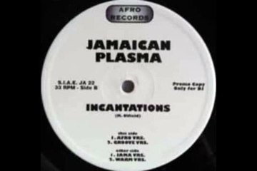 Jamaican Plasma - Incantations (12'' Warm Version)
