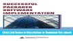 PDF [DOWNLOAD] Successful Packaged Software Implementation Full Online