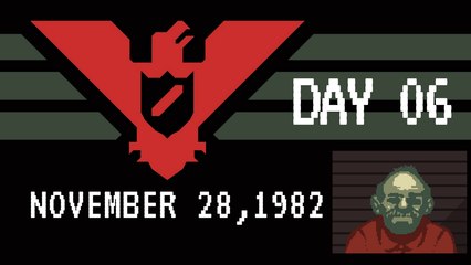 Let's Play Papers Please #06 They Need A Work Permit As Well.(Day 06)