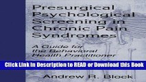 Read Book Presurgical Psychological Screening in Chronic Pain Syndromes: A Guide for the