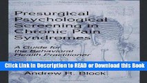 Books Presurgical Psychological Screening in Chronic Pain Syndromes: A Guide for the Behavioral