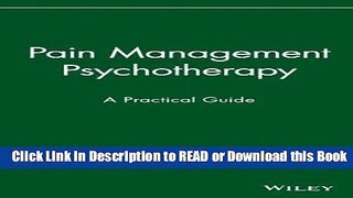 [Download] Pain Management Psychotherapy: A Practical Guide Free Books