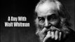 Walt Whitman - A Day With Great Poets | 05 | Brief Biography