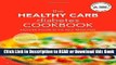 Books The Healthy Carb Diabetes Cookbook: Favorite Foods to Fit Your Meal Plan Free Books