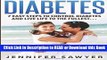 [Download] Diabetes: 7 EASY Steps to Control Diabetes   Live Life to the Fullest (Diabetes,
