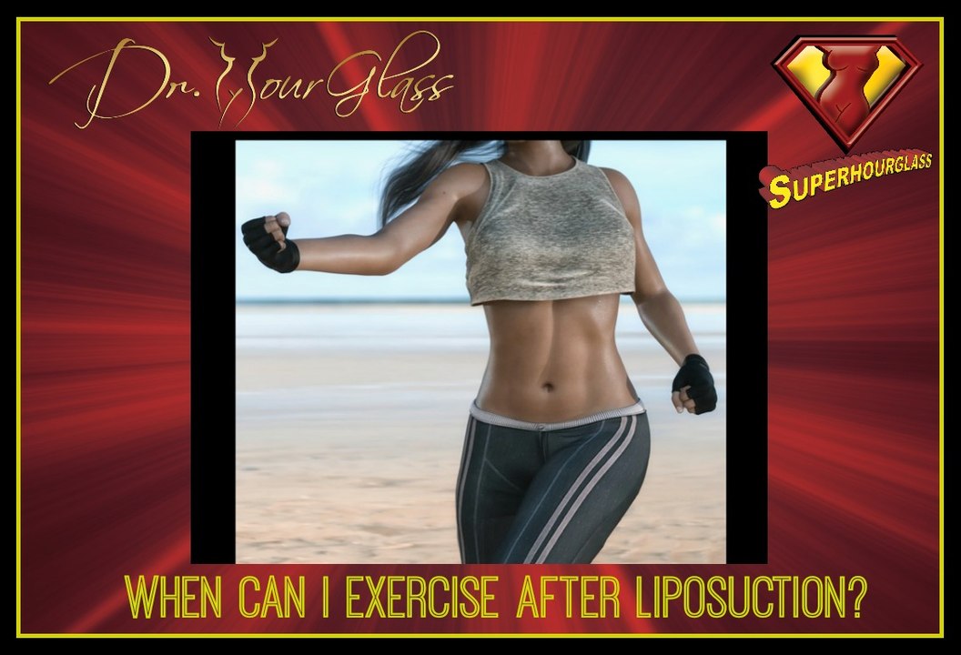 When can I exercise after liposuction