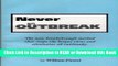 Read Book Never an Outbreak: The New Breakthrough Method that Stops the Herpes Virus and