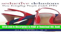 [Download] Seductive Delusions: How Everyday People Catch STDs Free Books