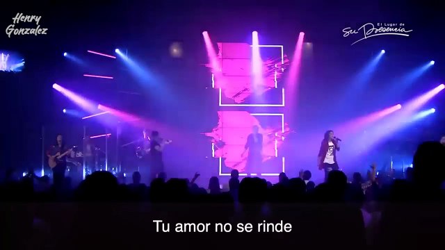 Tu Amor No Se Rinde - Su Presencia - Henry Gonzalez - (Relentless - Hillsong United)