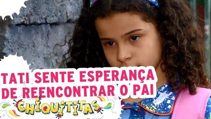 Tati sente esperança de reencontrar seu pai