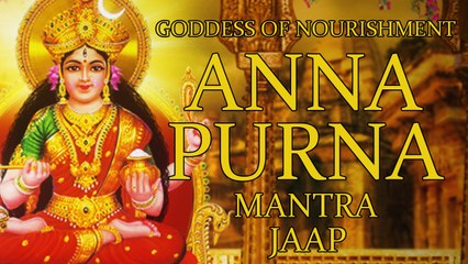 Annapurna Jaap Mantra 108 Repetitions