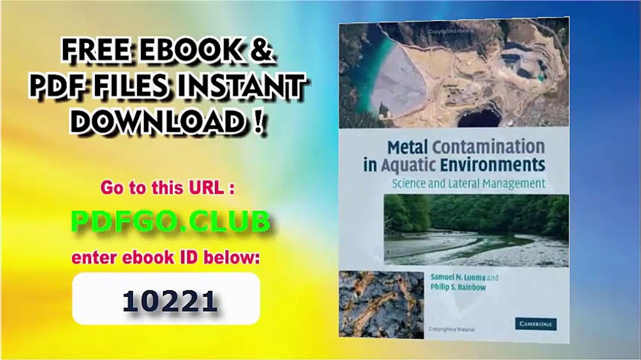 Metal Contamination in Aquatic Environments_ Science and Lateral Management
