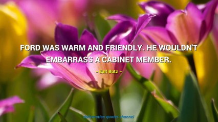 Earl Butz Quotes