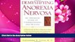 READ book Demystifiying Anorexia Nervosa: An Optimistic Guide to Understanding and Healing