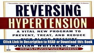 Books Reversing Hypertension: A Vital New Program to Prevent, Treat, and Reduce High Blood