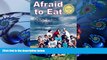READ book Afraid to Eat: Children and Teens in Weight Crisis Frances M. Berg Trial Ebook
