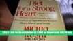 Books Diet for a Strong Heart: Michio Kushi s Macrobiotic Dietary Guidelines for the Prevention of
