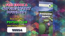 Freshwater Aquatic Biomes (Greenwood Guides to Biomes of the World)
