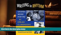 Audiobook  Writing in Rhythm: Spoken Word Poetry in Urban Classrooms (Language and Literacy) Full