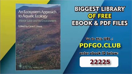 An Ecosystem Approach to Aquatic Ecology_ Mirror Lake and Its Environment