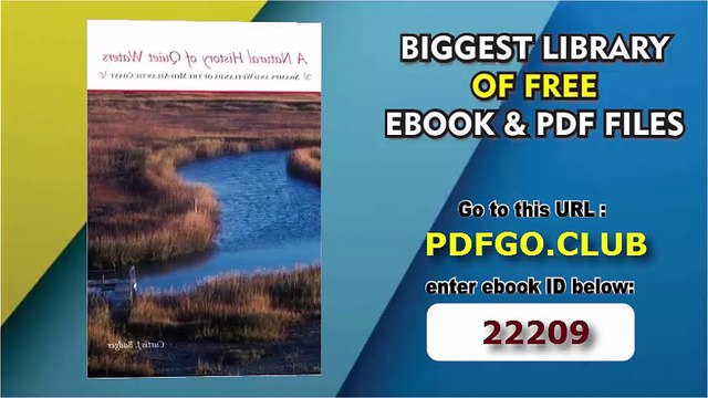 A Natural History of Quiet Waters_ Swamps and Wetlands of the Mid-Atlantic Coast