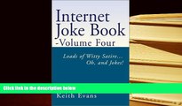 PDF  Internet Joke Book: Loads of Witty Satire...Oh, and Jokes! (Internet Joke Books) For Ipad