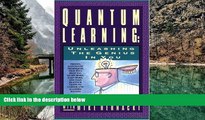 Read Online Quantum Learning: Unleashing the Genius in You For Ipad