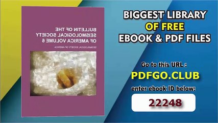 Bulletin of the Seismological Society of America Volume 6