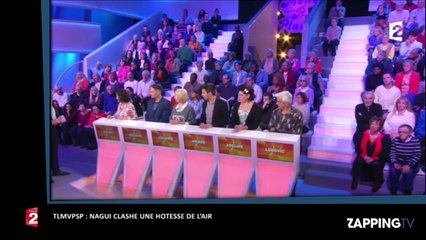TLMVPSP : Nagui clashe une hôtesse de l’air (Vidéo)