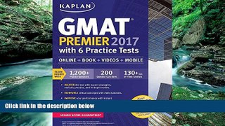 Download [PDF]  GMAT Premier 2017 with 6 Practice Tests: Online + Book + Videos + Mobile (Kaplan