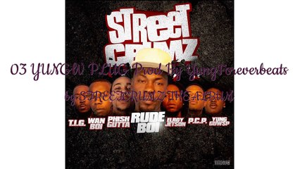 03 YUNGW PLUG Prod By YungForeverbeats ft YUNGUWOP - STREETCRUMZ THE ALBUM