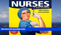 Read Online Nurses 2018 Day-to-Day Calendar: Jokes, Quotes, and Anecdotes For Ipad
