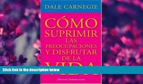 FREE [PDF] DOWNLOAD Como Suprimir Preocupaciones (Spanish Edition) Dale Carnegie For Ipad