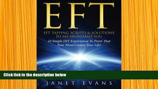 FREE [DOWNLOAD] EFT: EFT Tapping Scripts   Solutions To An Abundant YOU: 10 Simple DIY Experiences
