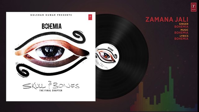 BOHEMIA Zamana Jali Full Audio Song Skull & Bones T-Series