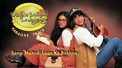 Mehandi Laga Ke Rakhna - Karaoke Track