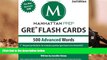 Best Ebook  500 Advanced Words: GRE Vocabulary Flash Cards (Manhattan Prep GRE Strategy Guides)