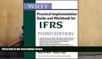 Best Ebook  Wiley IFRS: Practical Implementation Guide and Workbook  For Online