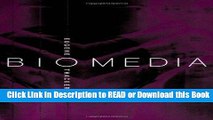 PDF [FREE] DOWNLOAD Biomedia (Electronic Mediations) BEST PDF