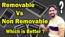 Removable vs Non Removable Batteries || Which is Better ? Detail Explained in Hindi/Urdu