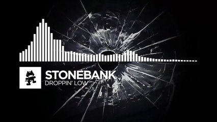 Stonebank - Droppin' Low [Monstercat Release]