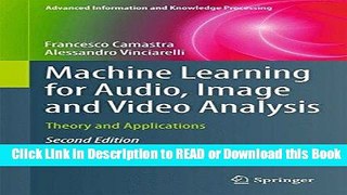 Books Machine Learning for Audio, Image and Video Analysis: Theory and Applications (Advanced