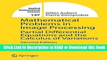 Read Book Mathematical Problems in Image Processing: Partial Differential Equations and the