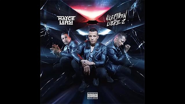Hayce Lemsi - +33 feat Haristone __ Electron Libre 2 (2017)