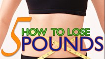 How to Lose 5 Pounds Fast | Body Weight Training | Lose Weight | Tips