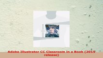 READ ONLINE  Adobe Illustrator CC Classroom in a Book 2015 release