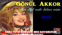 Gönül Yazar  Sen aşk nedir bilmez misin