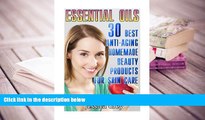 Kindle eBooks  Essential Oils: 30 Best Anti-Aging Homemade Beauty Products for Skin Care: (Young